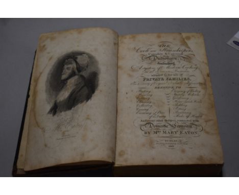 Antiquarian. Eaton, Mary - The Cook and Housekeepers Complete and Universal Dictionary, &amp;c. Bungay: 1822. Ex-lib. With po