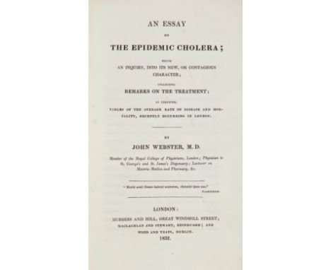 Cholera.- Webster (John) An Essay on the Cholera Epidemic, first edition, half-title, a few scattered spots, contemporary clo