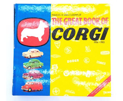 Corgi "The Great Book of Corgi 1956 to 1983" by "Marcel R. Van Cleemput". Condition Generally appears Good although there is 
