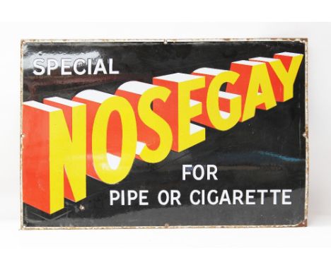Advertising: An enamel advertising sign "Special 'NOSEGAY' for Pipe and Cigarette", 76cm x 51cm.