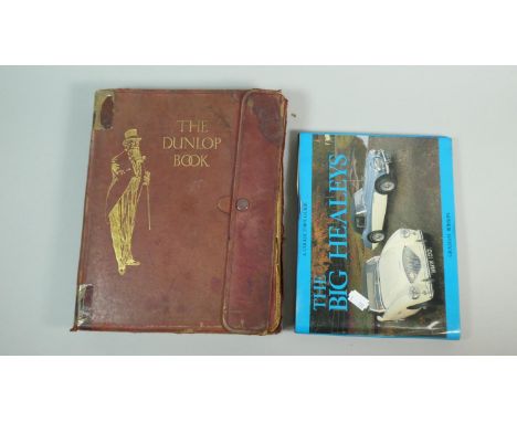 Two Bound Volumes, The Dunlop Book, A Motorists Guide, Counsellor and Friend June 1920 Together with A Collectors Guide to th