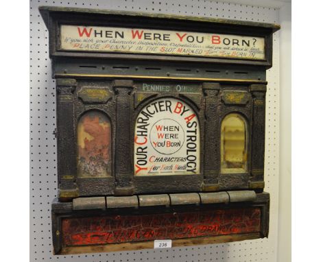 An unusual Victorian wall hanging penny slot Astrology game machine, 'When were you born' the panel reads 'If you wish your c