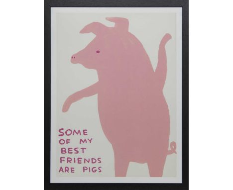 * DAVID SHRIGLEY OBE (SCOTTISH b. 1968),SOME OF MY BEST FRIENDS ARE PIGSlithograph on 200g Munken Lynx paperimage size 74cm x