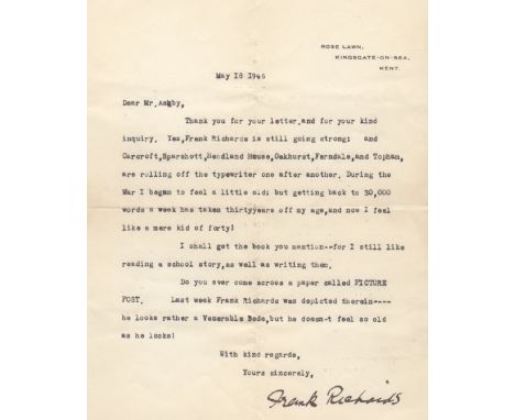 RICHARDS FRANK: (1876-1961) English Writer, creator of Billy Bunter. T.L.S., Frank Richards, one page, 8vo, Rose Lawn, Kingsg