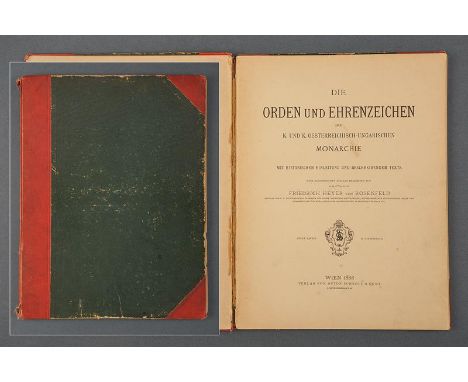 dating: 1888 provenance: Vienna, 'Die Orden und Ehrenzeichen der k. und k. Oesterreichisch-Ungarischen Monarchie'.  height  c