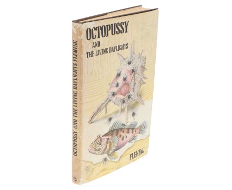 Ian Fleming. Octopussy and The Living Daylights, first edition, brown cloth, gilt lettering, decorated dust jacket, London: J