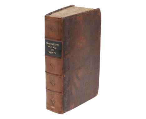 John Ovington. A Voyage to Suratt in the Year 1689, first edition, title and half-title, illustrated with one folding table a
