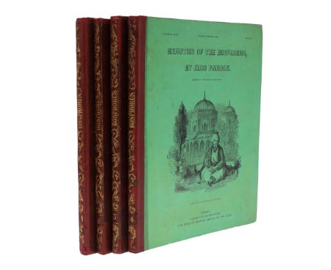 W. H. Bartlett ad Miss Pardoe. The Beauties of the Bosphorus, 4 vols, additional engraved title, engraved portrait and 79 eng