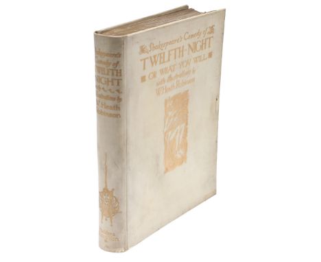 William Heath Robinson (Illustrator). Shakespeare's Comedy of Twelfth Night, or what you will, first edition, number 0000 of 