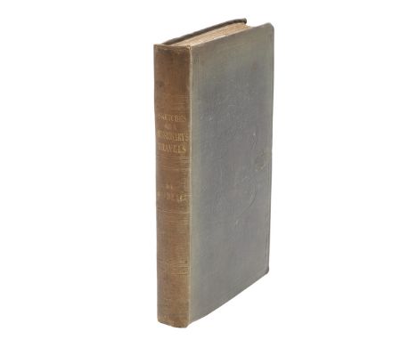 R. Maxwell MacBriar. Sketches of a Missionary's Travels in Egypt, Syria, Western Africa, etc., first edition, original publis