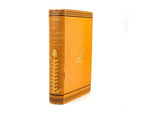 Goff, G. L. HISTORICAL RECORDS OF THE 91ST ARGYLLSHIRE HIGHLANDERS London: Richard Bentley and Son, 1891 8vo, xvi + 361pp. Or