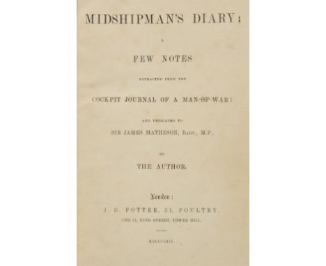 [Chimmo, William]. Midshipman's diary: A few Notes Extracted from the Cockpit Journal of a Man-of-War; and Dedicated to Sir J