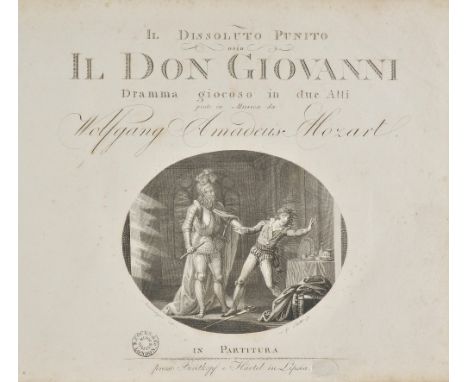 Mozart (Wolfgang Amadeus, 1756-1791). Il Dissoluto Punito, osia Il Don Giovanni Dramma giocoso in due Atti posto in Musica da