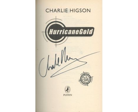 Signed Book Author: Charlie Higson Title Hurricane Gold James Bond is staring death in the face Hardback Book Pages 354 First