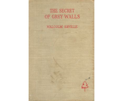 Unsigned vintage Book. Title The Secret of Grey Walls Hardback Book pages 248 Author Malcolm Saville. First Published 1947. G