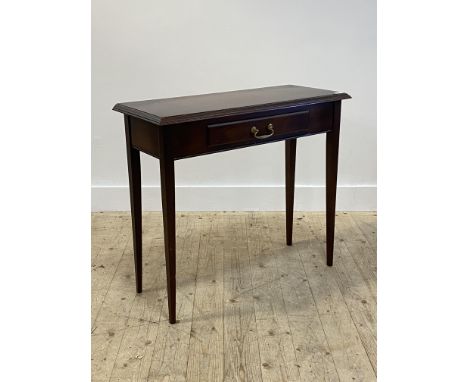 A Georgian style mahogany console table, fitted with one drawer, raised on square tapered supports, H74cm, W84cm, D36cm