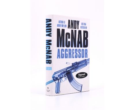 Andy McNab, "Aggressor", 2005 first edition bearing the author's autograph signature [Andy McNab, ex-22 SAS and author of the