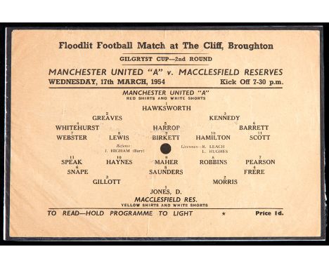 A scarce Manchester United 'A' v Macclesfield Gilgryst Cup 2nd Round match programme 17th March 1954,
Floodlit match played a