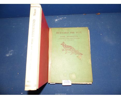 ''The book of the Fox and Hound'' by Daphne first published in 1964 J.A. Allen and Co, Reynard The Fox by John Masefield Illu
