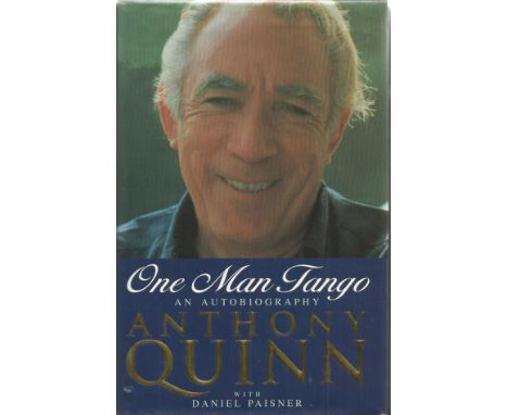 Anthony Quinn autographed book. Hardback edition of One Man Tango - The Autobiography of Anthony Quinn. Published 1995 by Hea