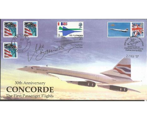 Concorde Captain Mike Bannister signed cover. 2007 30th Anniversary of Concorde - The First Passenger Flights Buckingham Cove