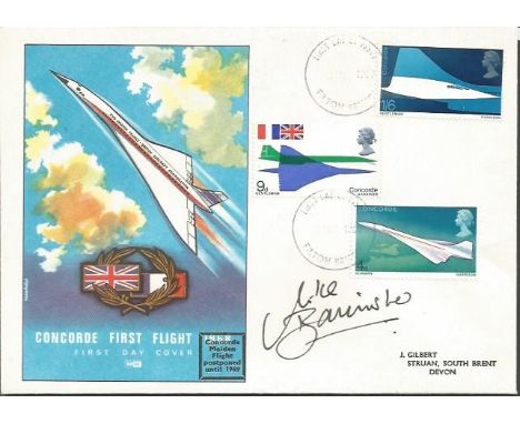Concorde Captain Mike Bannister signed cover. 1969 Concorde First Flight first day cover with the three famous Concorde stamp