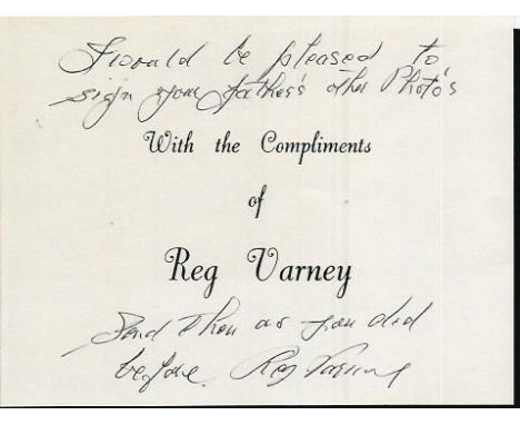 Reg Varney signature piece. Nice little compliments slip autographed by Reg Varney (1916 - 2008). Best known as Stan Butler i