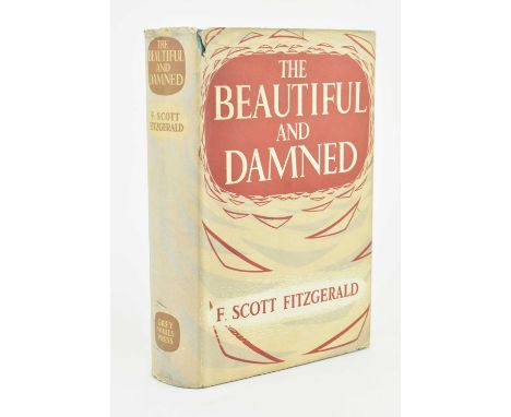 Fitzgerald, F. Scott. 1950 The Beautiful and Damned. First U.K. edition, publ. The Grey Walls Press. Publisher's orig. full c