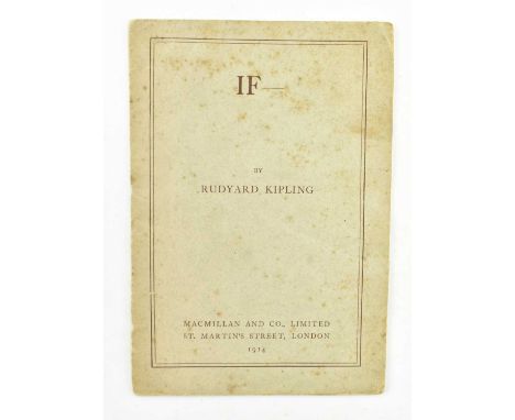 Kipling, Rudyard. 1914 If - . Publ. Macmillan and Co. Limited. A scarce early separate edition in paper wraps of this timeles