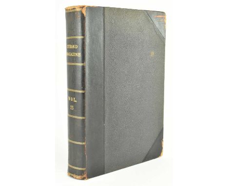 Doyle, Arthur Conan. 1902 The Strand, an Illustrated Monthly edited by George Newnes. Vol. XXIII January to June. Publ. Georg