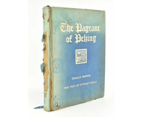 1922 The Pageant of Peking, comprising sixty-six Vandyck photogravures of Peking and environs from photographs by Donald Menn