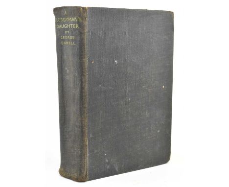 Orwell, George. 1935 The Clergyman's Daughter. First edition, publ. Victor Gollancz Ltd. Publisher's original full cloth bind