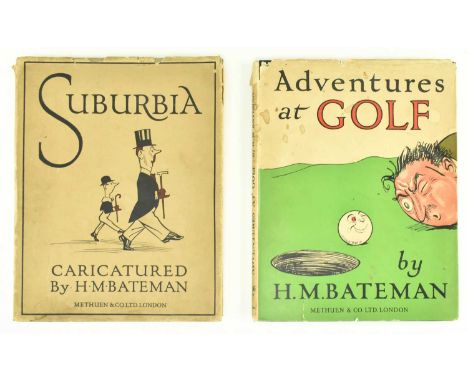 Bateman, Henry Mayo. Two 1920s first edition satirical cartoon works in dust wrappers. The lot comprising 1922 Suburbia, Cari