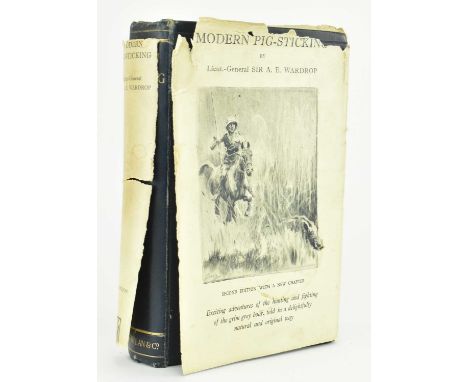 Sporting &amp; hunting interest. 1914 Modern Pig Sticking by Major A. E. Wardrop. Illustrated by Lionel Edwards, Captain J. K