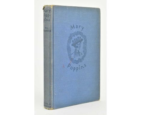 Travers, P. L. 1934 Mary Poppins. First US edition, first impression, publ. Reynal &amp; Hitchcock, New York. Illustrated by 