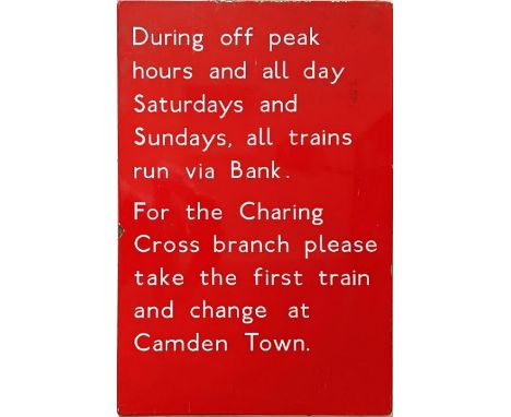 London Underground 1960s/70s enamel PLATFORM SIGN "During off peak hours and all day Saturdays and Sundays, all trains run vi