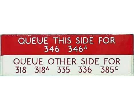 London Transport bus stop enamel Q-PLATE 'Queue this side for 346, 346A, Queue other side for 318, 318A, 335, 336, 385C'. An 