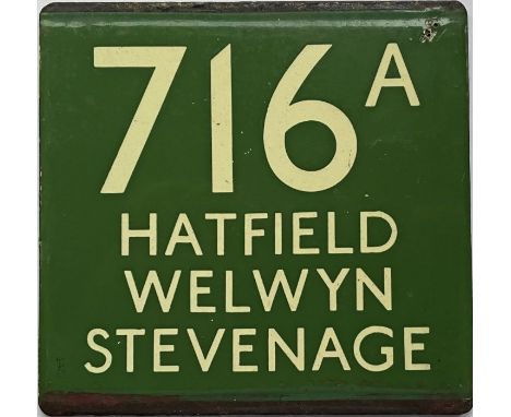 London Transport coach stop enamel E-PLATE for Green Line route 716A destinated Hatfield, Welwyn, Stevenage. These were recor