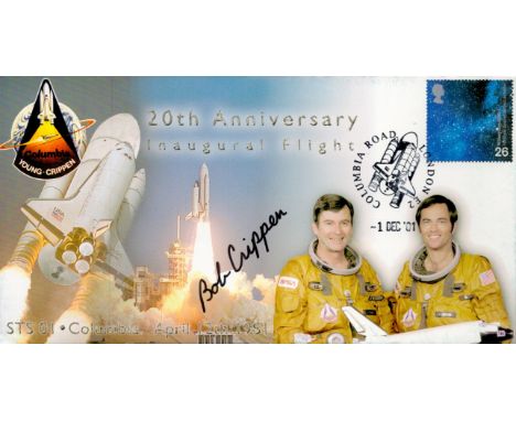 NASA Astronaut Bob Crippen STS1 Space Shuttle Columbia signed 2001 Space cover. Illustrated with crew and mission information