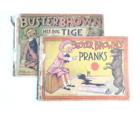 Two Edwardian children's humorous cartoon books:"Buster Brown And His Dog Tige And Their Adventures" together with "Buster Br