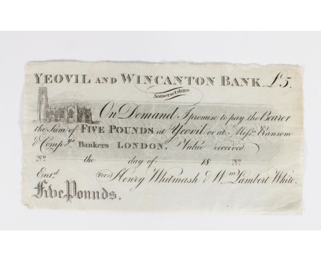 Yeovil and Wincanton Bank English provincial five pound £5 banknote, Henry Whitmash &amp; Wm Lambert White, unissued.