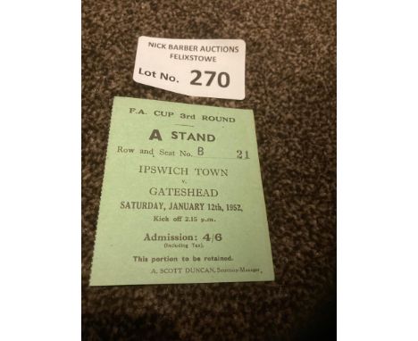 Football : Ipswich Town v Gateshead FA Cup 3rd round 12/01/1952 - rare original match ticket - super condition