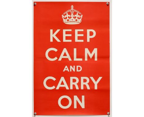 Keep Calm and Carry On (1939) British DC (Double Crown) WW2 propaganda poster. Probably the most famous poster never to have 