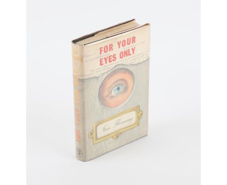 James Bond For Your Eyes Only - Ian Fleming Hardback First Edition book with dust jacket, published by Jonathan Cape in 1960.