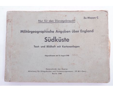 Operation Sea Lion,1940. A copy of 'Militargeographische Angalen uber England Sudkuste' (Military Geographical Information ab