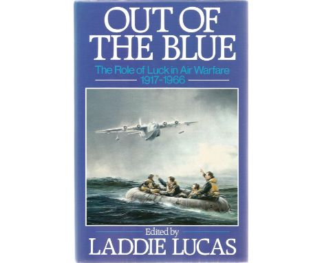 Laddie Lucas. Out Of The Blue. First Edition WW2 Hardback book, inscribed and signed by the author. 317 pages fair condition.