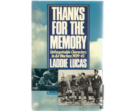 Laddie Lucas. Thanks for the memory. First edition hardback book in good condition signed by the author with an inscription.4