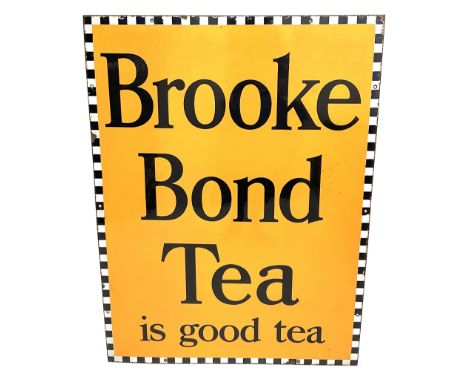 A large enamel advertising sign for Brooke Bond tea, detailed 'Brooke Bond Tea is good tea' in black lettering upon an orange