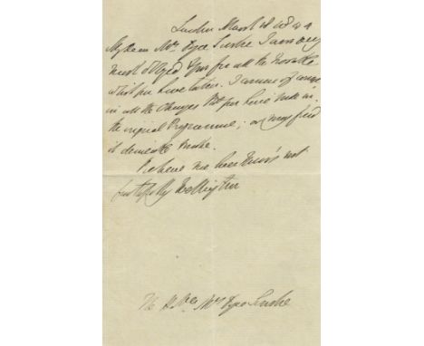 WELLINGTON DUKE OF: (1769-1852) Anglo-Irish Field Marshal &amp; British Prime Minister 1828-30, 1834. A.L.S., Wellington, one