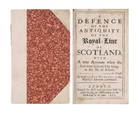 Sir G. Mackenzie Defence of the Antiquity of the Royal Line of Scotland & The Antiquity Of The Royal Line Of Scotland  Two vo
